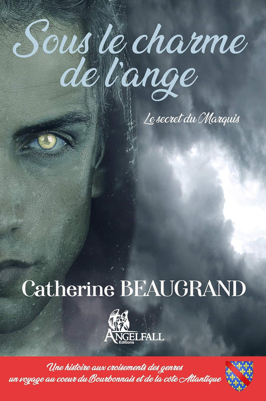 Sous le charme de l'ange le secret du marquis
